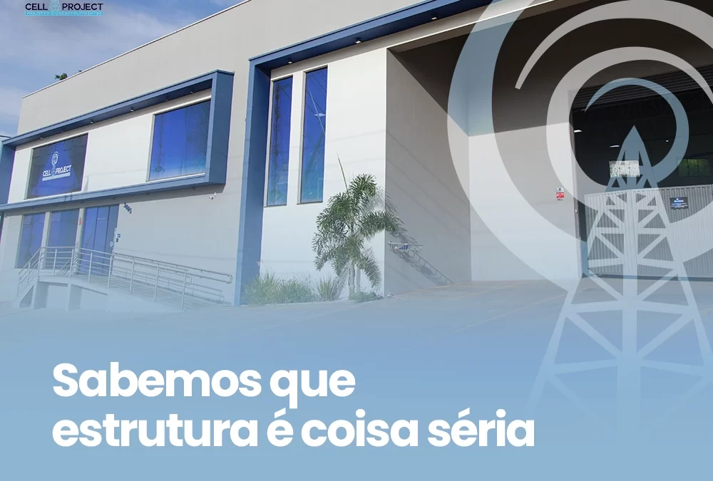 Sabemos que estrutura é coisa séria